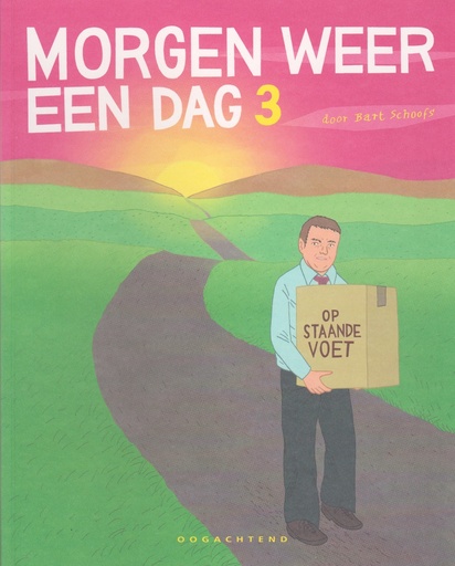 [9789077549902] Morgen weer een dag 3 Op staande voet